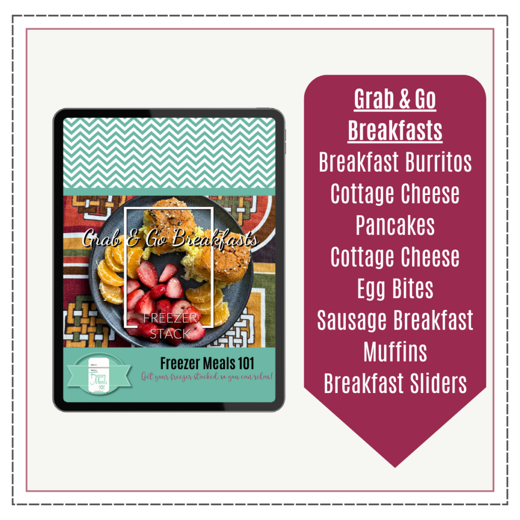 Grab and Go Breakfast Freezer Stack Breakfast Burritos cottage cheese pancakes cottage cheese egg bites sausage breakfast muffins breakfast sliders